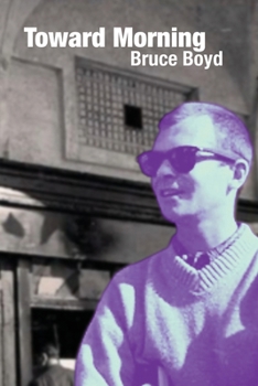 Toward Morning: Selected Poems