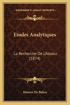 Paperback Etudes Analytiques: La Recherche De L'Absolu (1874) [French] Book
