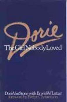 Paperback Dorie: The Girl Nobody Loved Book