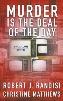 Murder Is The Deal Of The Day (Worldwide Library Mysteries) - Book #1 of the Gil and Claire Hunt Mystery