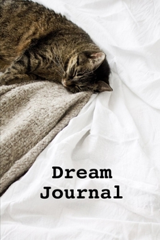 Dream Journal: Dreams Diary Logbook Notebook