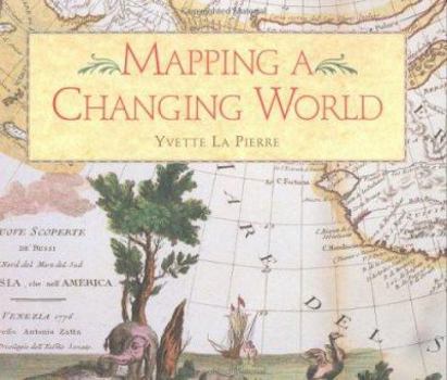 Hardcover Mapping a Changing World Book