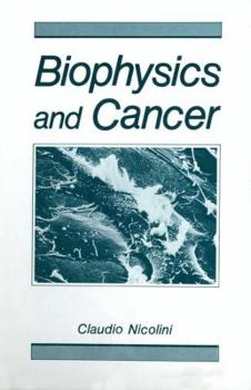 Paperback Biophysics and Cancer Book