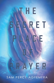 Paperback The Secret Place of Prayer Book