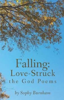 Paperback Falling: Love-Struck: the God Poems Book