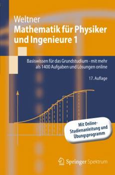 Paperback Mathematik Für Physiker Und Ingenieure 1: Basiswissen Für Das Grundstudium - Mit Mehr ALS 1400 Aufgaben Und Lösungen Online [German] Book