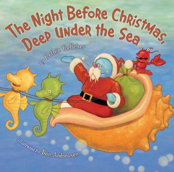 Hardcover The Night Before Christmas, Deep Under the Sea Book