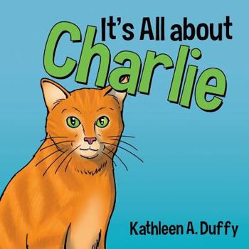 Paperback It's All about Charlie Book