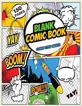 Comic Strip Maker: Blank Comic Book Easy Drawing Ideas for Beginners - A Large 8.5" x 11" Notebook and Sketchbook for Kids and Adults to  Unleash Creativity Within You (easy things to draw)