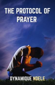 Paperback The Protocol Of Prayer Book