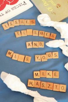 Hardcover Issues, Tissues and Miss Yous Book