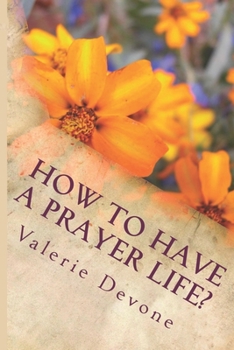 Paperback How to Have a Prayer Life? Book