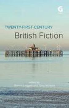 Paperback Twenty-First-Century British Fiction Book