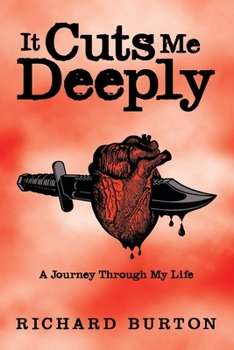 Paperback It Cuts Me Deeply: A Journey Through My Life Book
