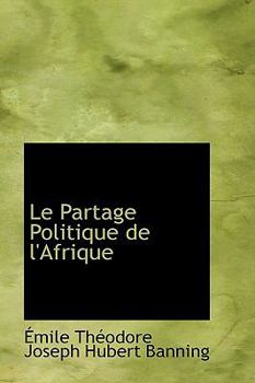 Paperback Le Partage Politique de L'Afrique Book