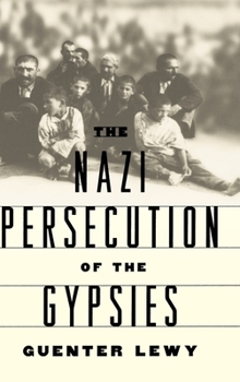 Hardcover The Nazi Persecution of the Gypsies Book