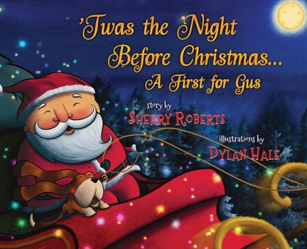 Hardcover 'Twas the Night Before Christmas: A First for Gus Book