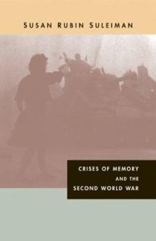 Hardcover Crises of Memory and the Second World War: Book