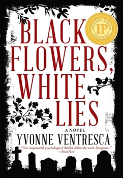 Hardcover Black Flowers, White Lies Book