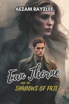 Paperback Ean Thorne and the Shadows of Fate Book