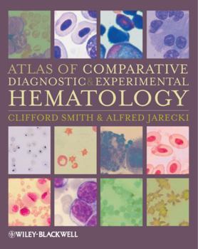 Hardcover Atlas of Comparative Diagnostic and Experimental Hematology Book