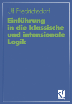 Paperback Einführung in Die Klassische Und Intensionale Logik [German] Book