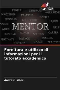 Paperback Fornitura e utilizzo di informazioni per il tutorato accademico [Italian] Book