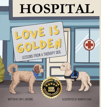 Love is Golden: Lessons From a Therapy Dog