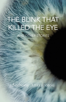 Paperback The Blink That Killed the Eye Book