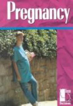Paperback Teen Decisions - Pregnancy (paperback edition) Book