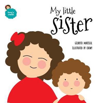 Mi Hermana Peque�a - Book #3 of the El mundo de Lucía (Lucy's world)