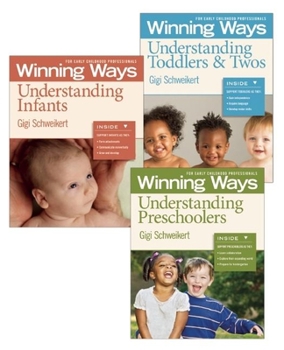 Paperback Understanding Infants, Toddlers & Twos, and Preschoolers [3-Pack]: Winning Ways for Early Childhood Professionals Book