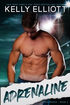 Adrenaline: Volume 2 - Book #2 of the Speed