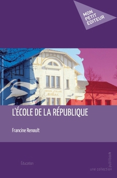 Paperback L'école de la république [French] Book