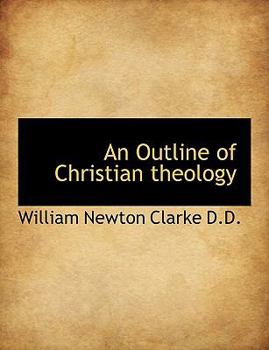An Outline of Christian Theology