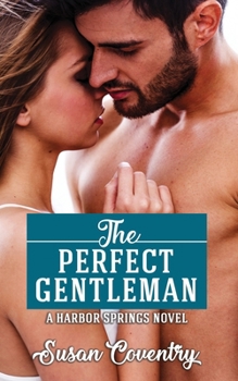 Paperback The Perfect Gentleman: A Harbor Springs Novel Book
