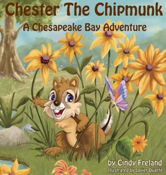 Hardcover Chester the Chipmunk: A Chesapeake Bay Adventure Book
