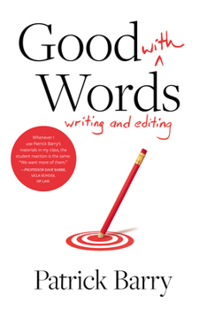 Paperback Good with Words: Writing and Editing Book