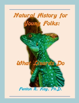 Paperback Natural History for Young Folks:: What Lizards Do Book