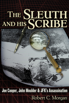 Paperback The Sleuth and His Scribe: Joe Cooper & John Moulder & Jfk's Assassination Book