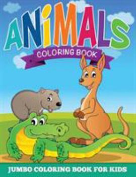 Paperback Animal Coloring Pages (Jumbo Coloring Book for Kids) Book