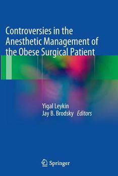 Paperback Controversies in the Anesthetic Management of the Obese Surgical Patient Book