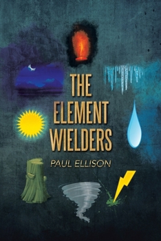 Paperback The Element Wielders Book