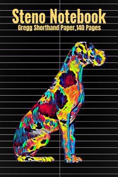 Steno Notebook: Gregg Shorthand Paper,140 Pages With Great Dane Dog Cover, 6 x 9 inches (15 x 23 cm)