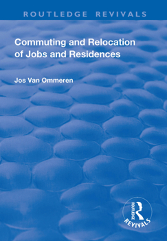 Paperback Commuting and Relocation of Jobs and Residences Book