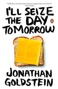 Paperback I'll Seize the Day Tomorrow Book