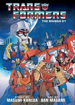 Hardcover Transformers: The Manga, Vol. 1 Book