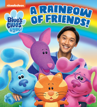 Board book A Rainbow of Friends! (Blue's Clues & You) Book