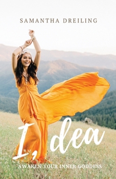 Paperback I, Dea: Awaken Your Inner Goddess Book