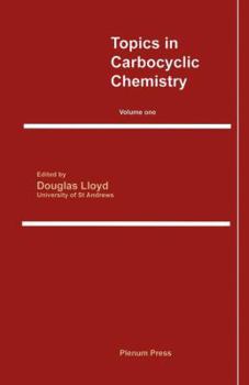 Paperback Topics in Carbocyclic Chemistry: Volume One Book